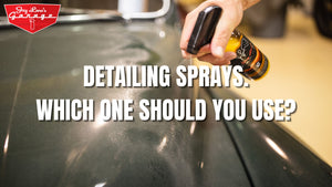 Detailing Sprays. Which is best to use?