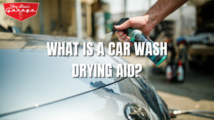 What is a Car Wash Drying Aid?