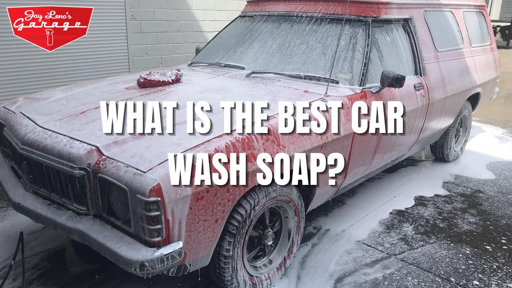 What Is The Best Car Wash Soap To Use?